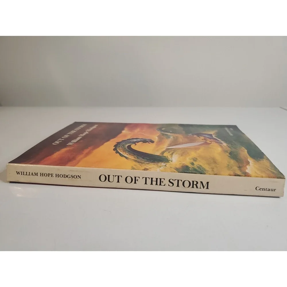 WILLIAM HOPE HODGSON OUT OF THE STORM CENTAUR FIRST ed '80 illustrated horror PB